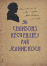 Journal de guerre 1914-1919 et recueil de 36 chansons 1914-1918 par Jeanne Koch